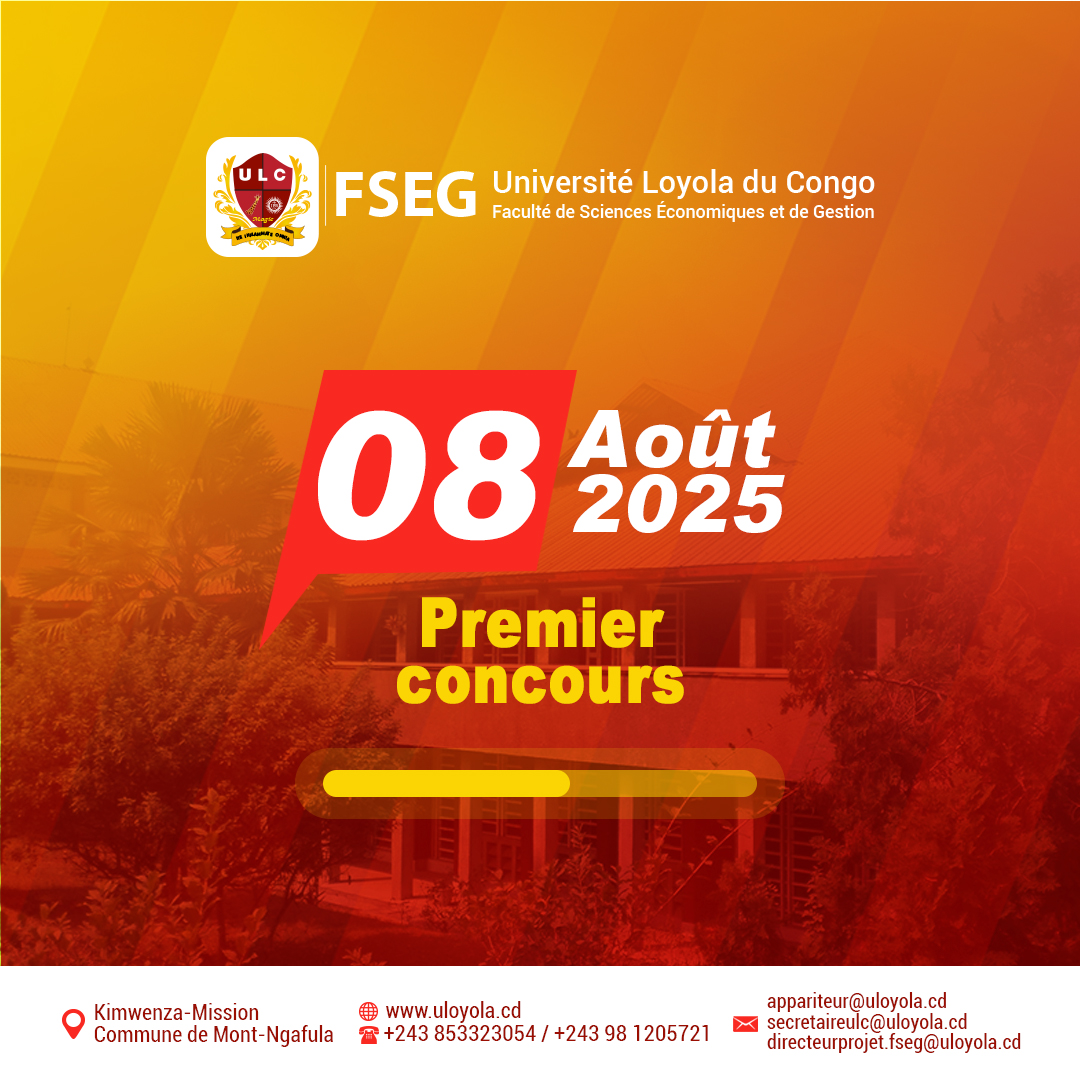 CHOISIS L’EXCELLENCE À LA FACULTÉ DE SCIENCES ÉCONOMIQUES ET DE GESTION FSEG– ULC